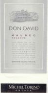Michel Torino - Don David Reserve Malbec Cafayate Valley 0 (750ml)